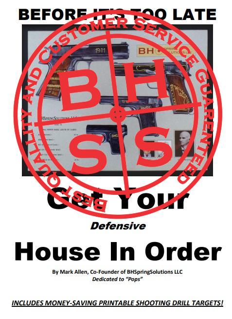 E-Book “Get Your Defensive-Firearms House In Order” - By Mark Allen
